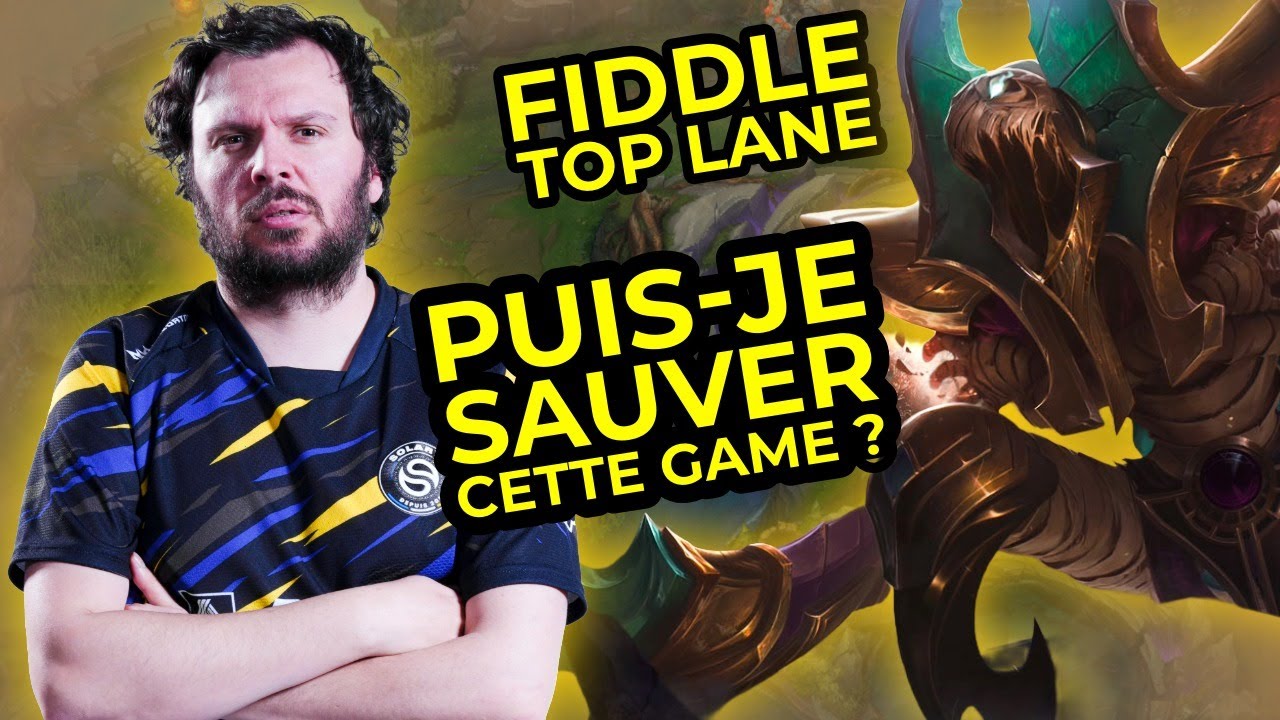 Puis-je sauver cette game ?(Fiddlestick top lane)
