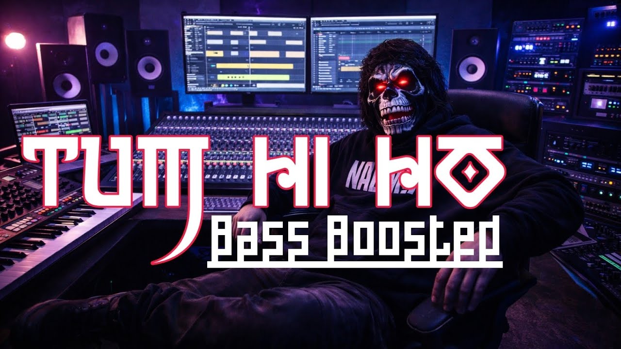 DJ TUM HI HO BASS BOOSTED REMIX