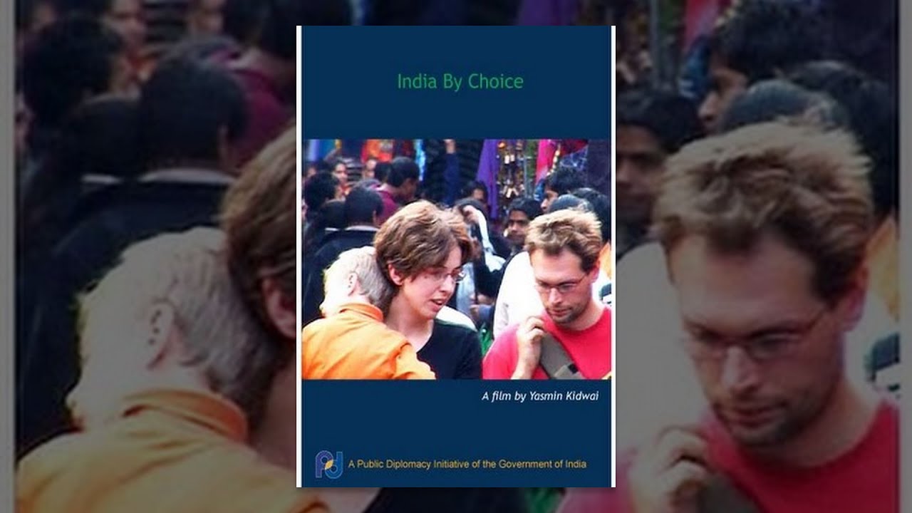 India by Choice (Full Movie)