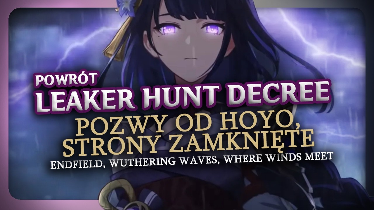 LEAKER HUNT DECREE POWRACA! [ʜᴏʏᴏ, ᴇɴᴅғɪᴇʟᴅ, ᴡᴜᴡᴀ, ᴡᴡᴍ]