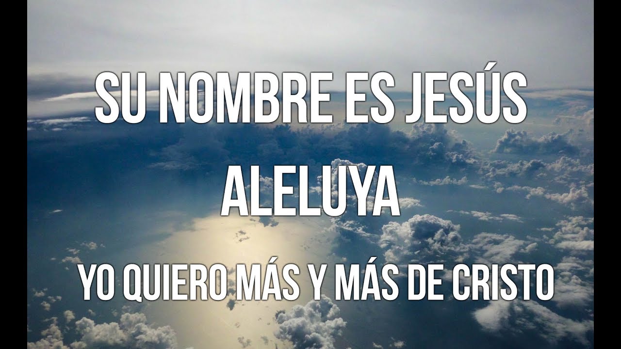 Su nombre es Jesús +Aleluya Aleluya+Yo quiero mas y mas de Cristo+Fondo - Jaime Ospino