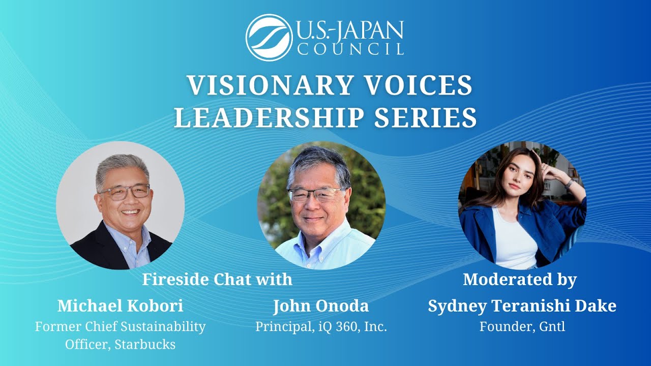 Visionary Voices Leadership Series | Michael Kobori & John Onoda, moderated by Sydney Teranishi Dake
