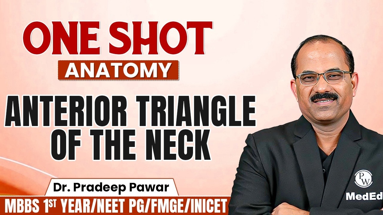 Anterior Triangle Of The Neck | MBBS 1st Year Anatomy | INICET/FMGE/NEET PG | Dr. Pradeep Sir
