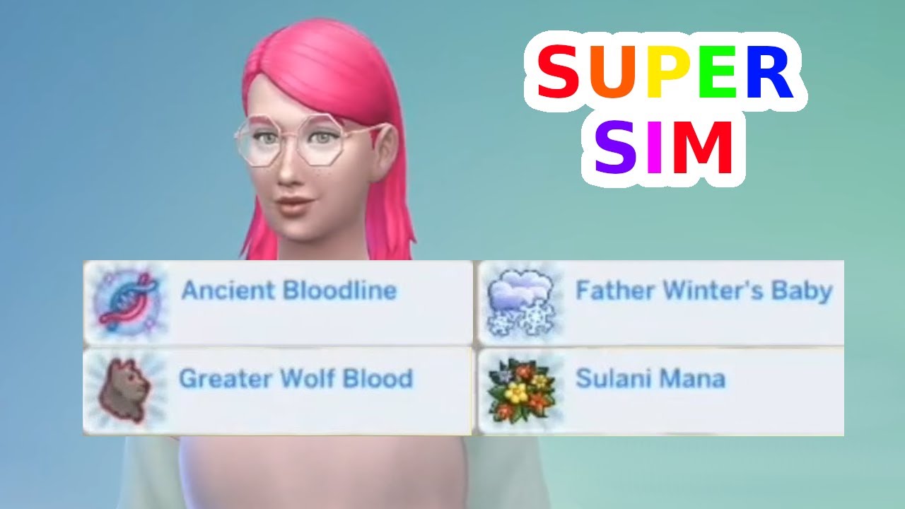 How to Make a Super Sim From Birth