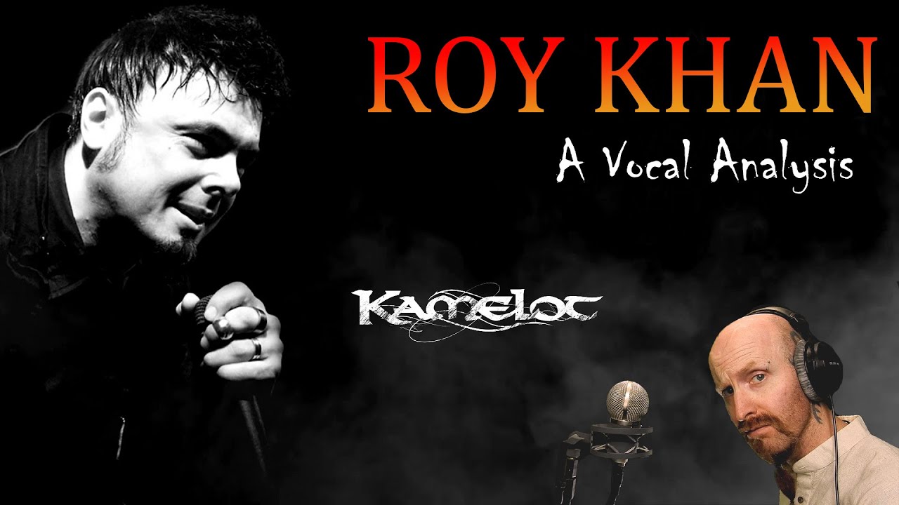 VOCAL ANALYSIS: ROY KHAN