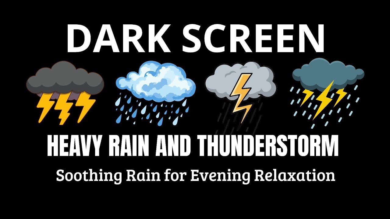 Heavy Rain & Thunder | BLACK SCREEN Soothing Rain for Evening Relaxation