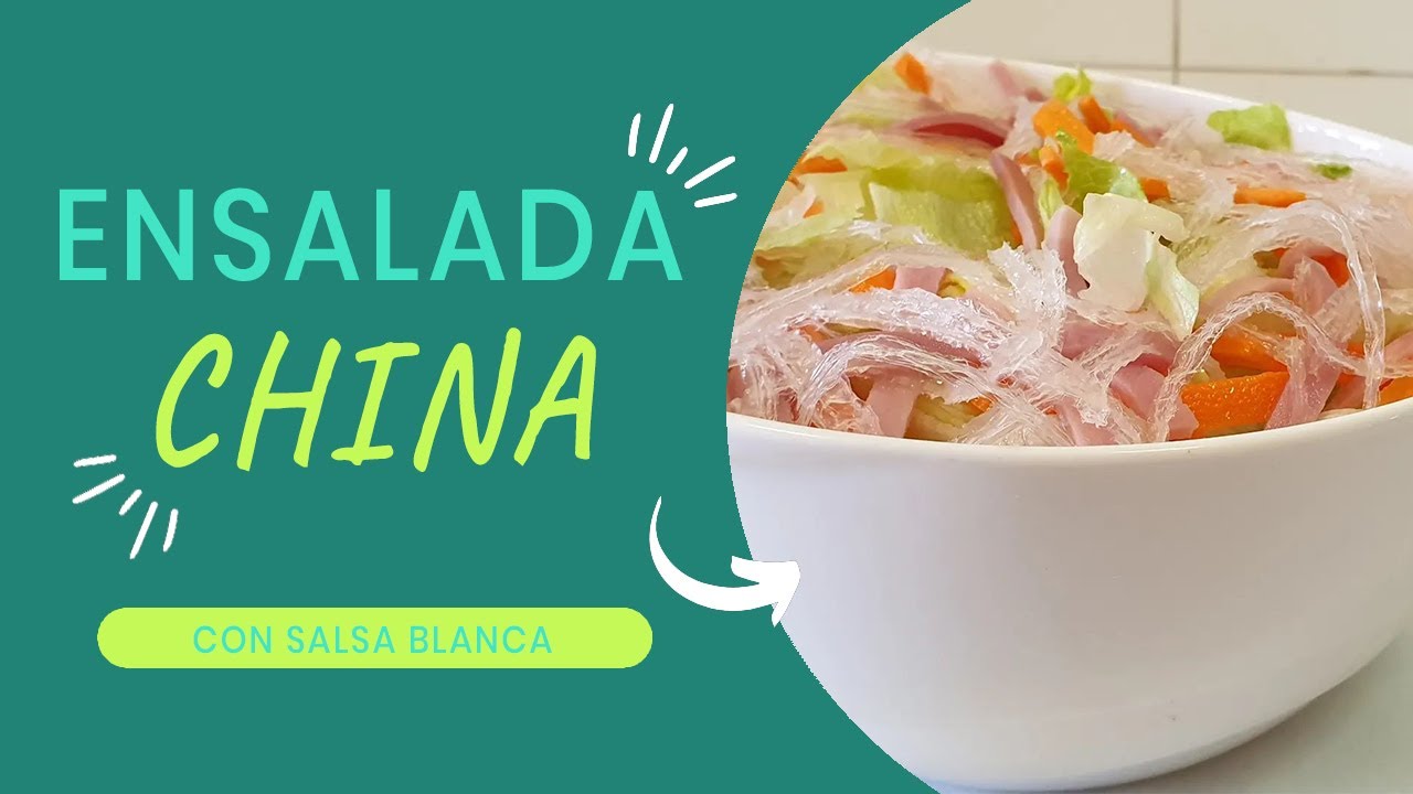 RECETA DE ENSALADA CHINA | Con salsa blanca agridulce