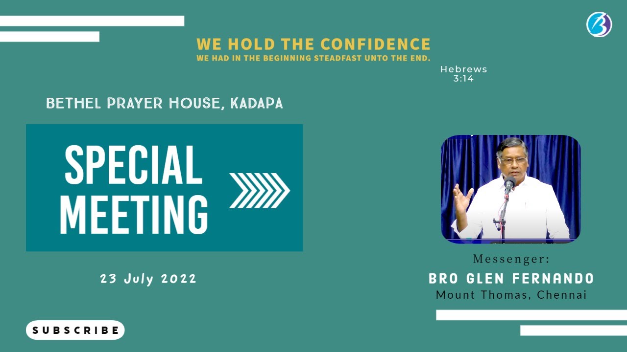Special Meeting -2 ll Bro Glen Fernando ll 23 July '22 ll Bethel Prayer House, Kadapa