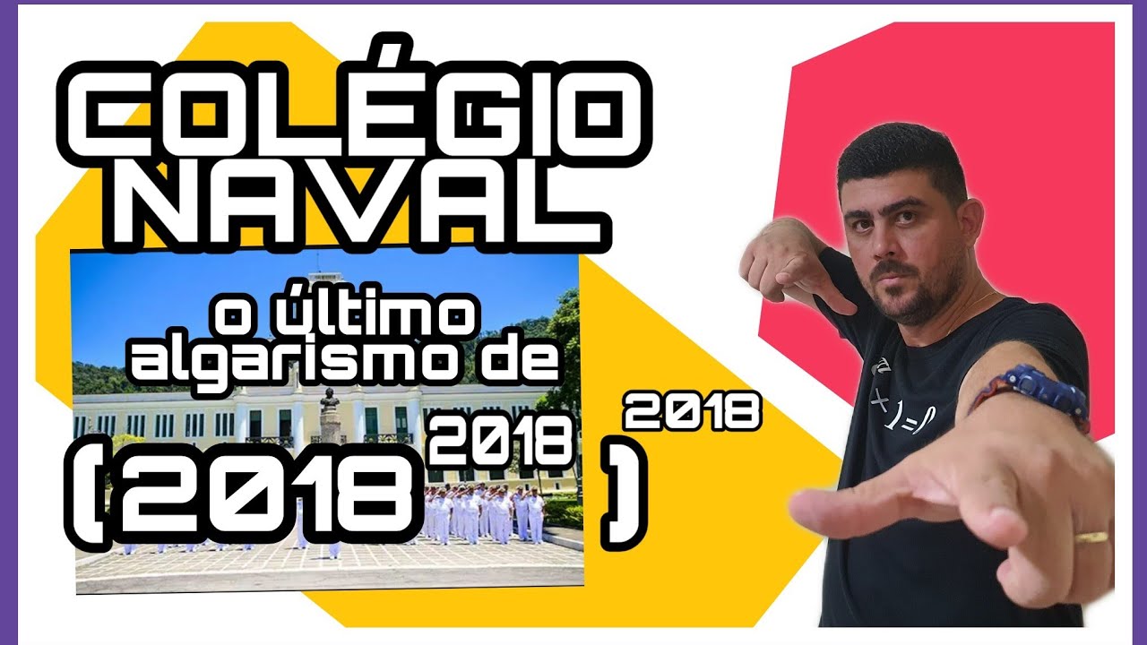 O Último Algarismo de .... | COLÉGIO NAVAL