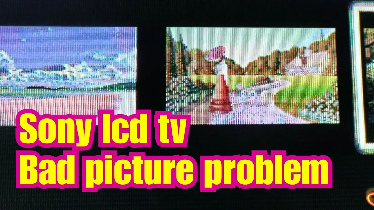 Sony bravia lcd tv Bad quality picture solve #KLV-40BX400