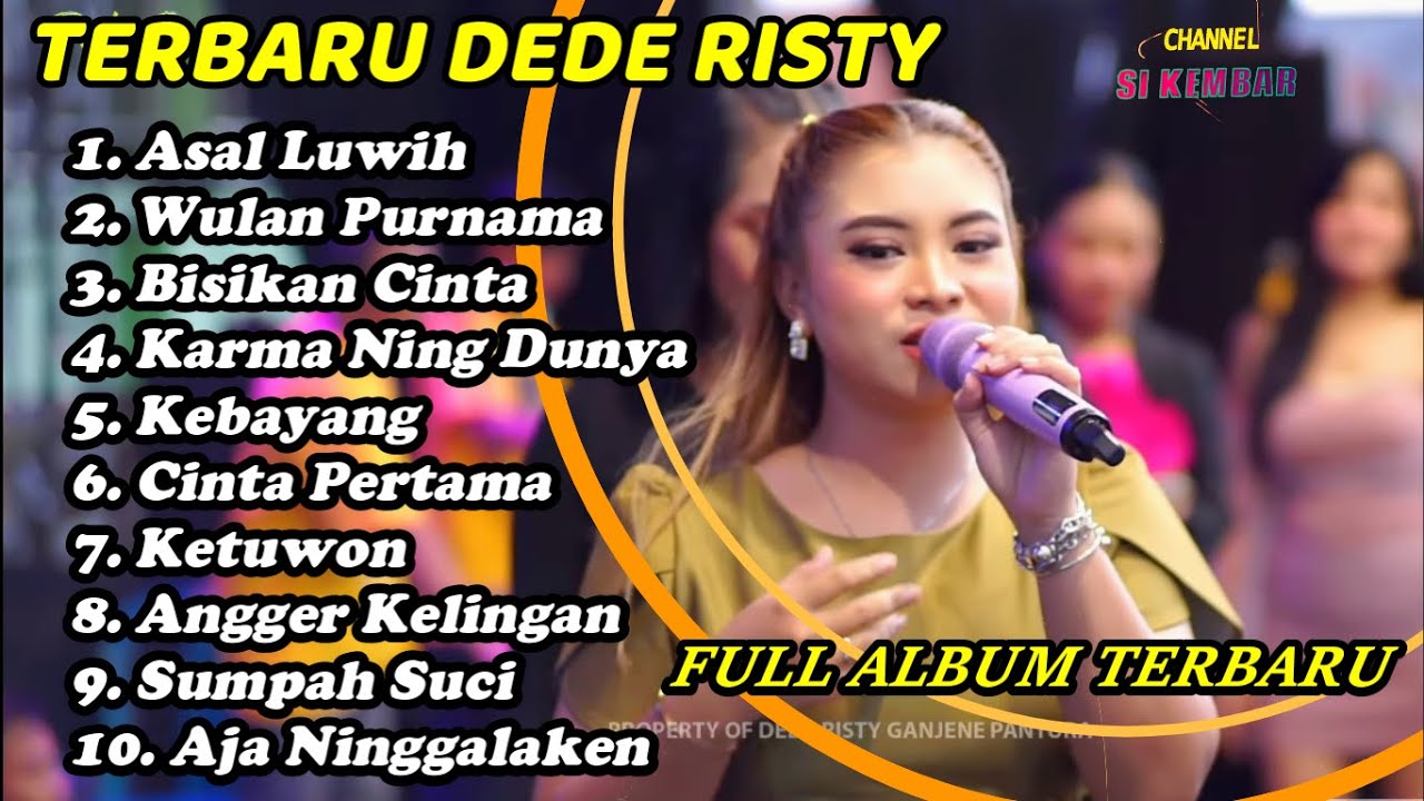 ASAL LUWUH DEDE RISTY GANJENE PANTURA FULL ALBUM TARLING TERBARU 2025