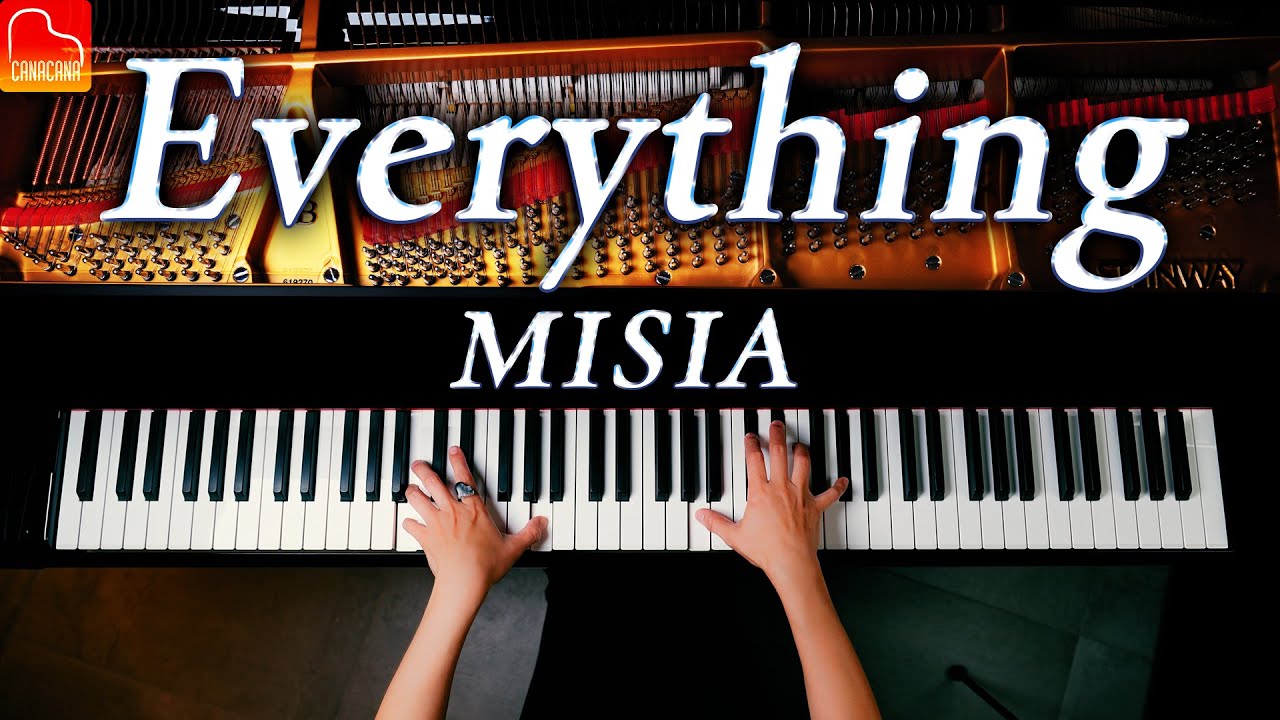 『Everything』MISIA【楽譜】ピアノ - Piano - CANACANA