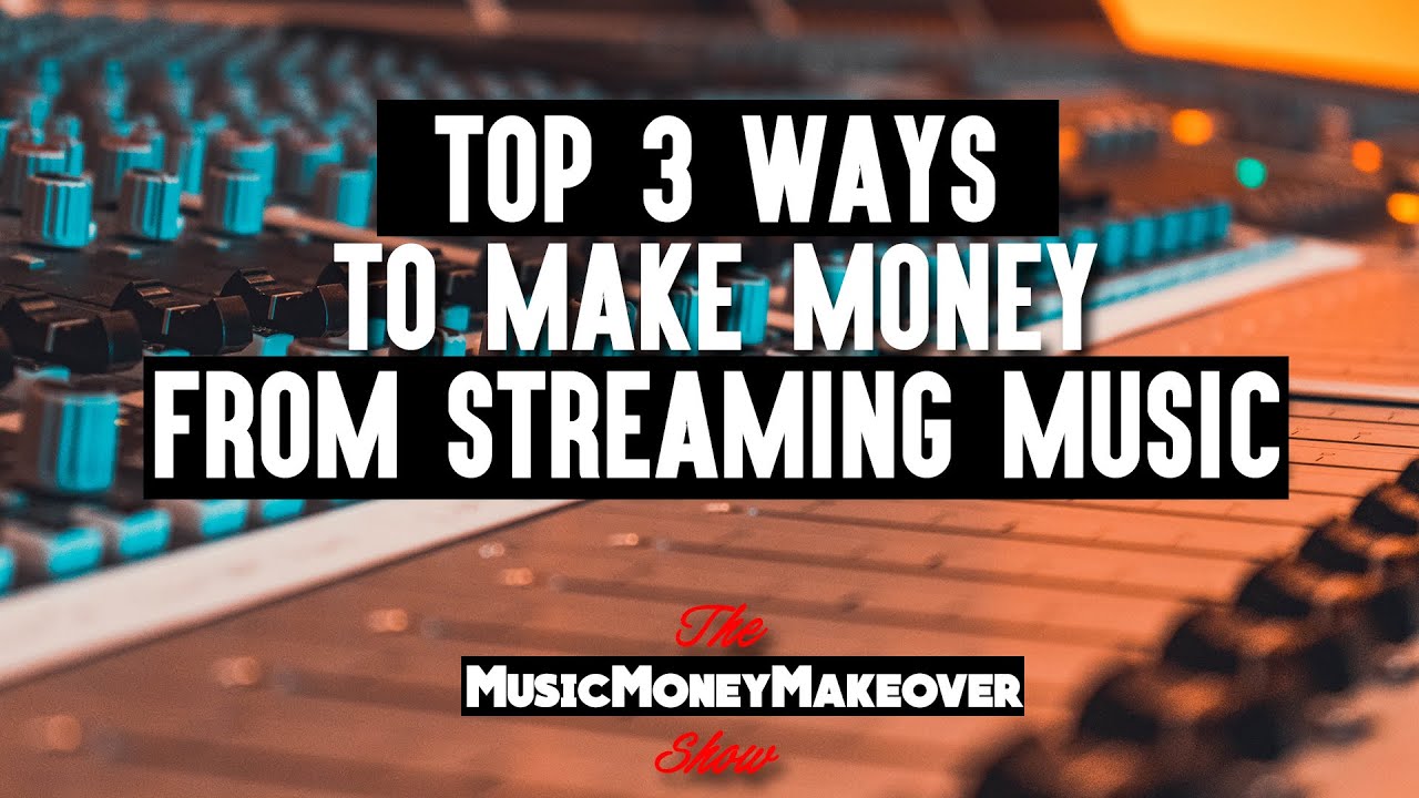 Top 3 ways to make money from streaming music | Royalty streams from music distribution.