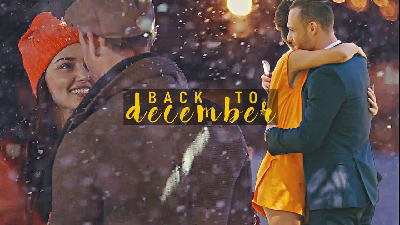 Eda x Serkan || Back To December