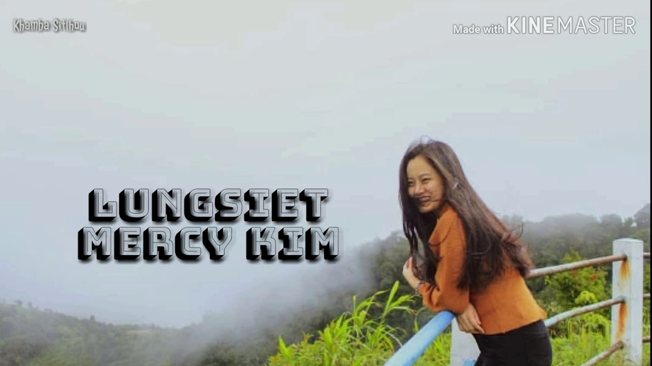 Lungsiet Mercy Kim || M Luncha || 0130