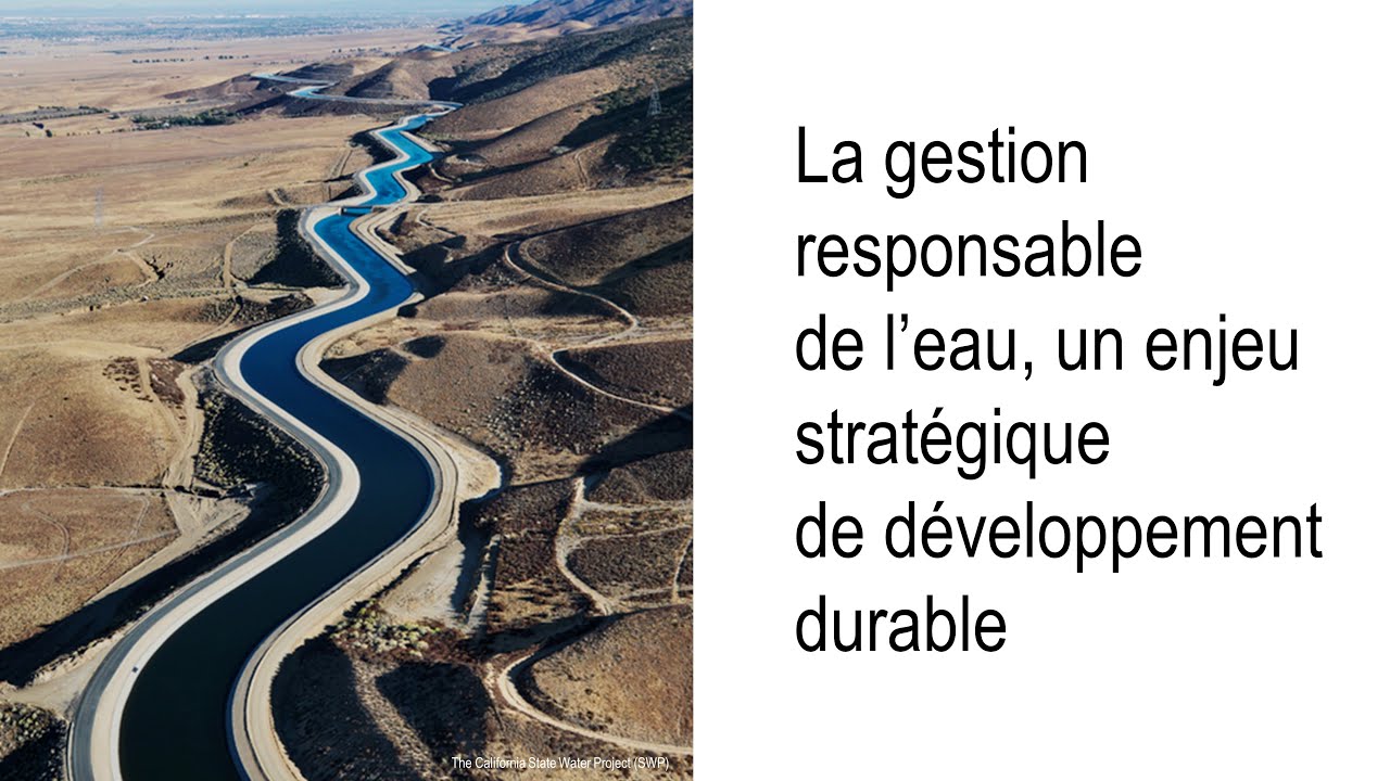 La gestion responsable de l’eau, enjeu stratégique de développement durable
