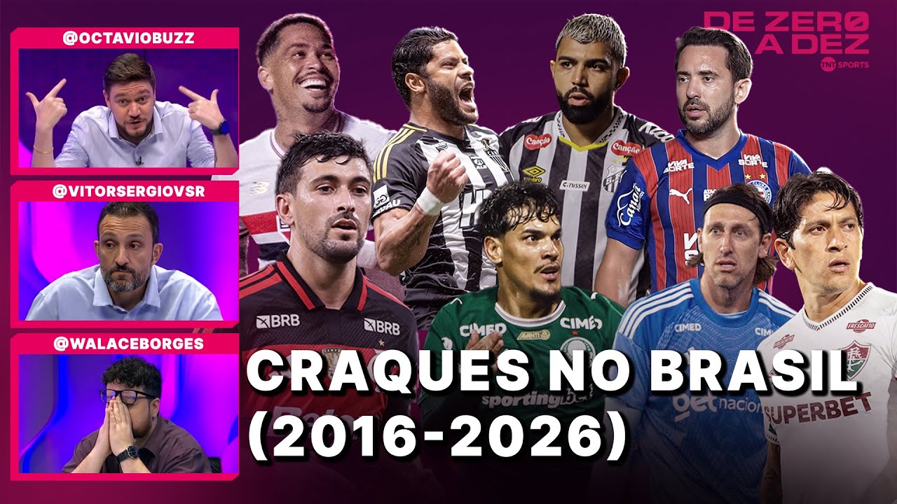 QUEM É O MAIOR JOGADOR DO FUTEBOL BRASILEIRO NOS ÚLTIMOS 10 ANOS? (2016-2026) | DE ZERO A DEZ