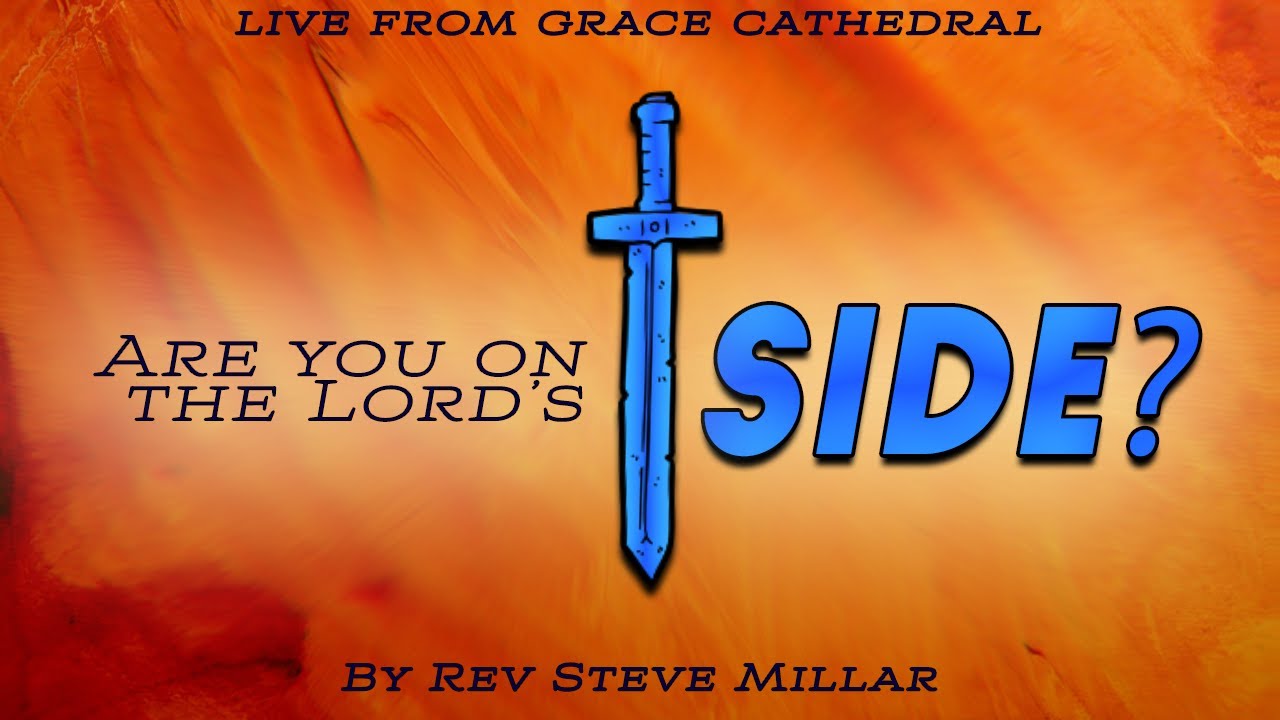 Are You on the Lord's Side? | Live from Grace Cathedral