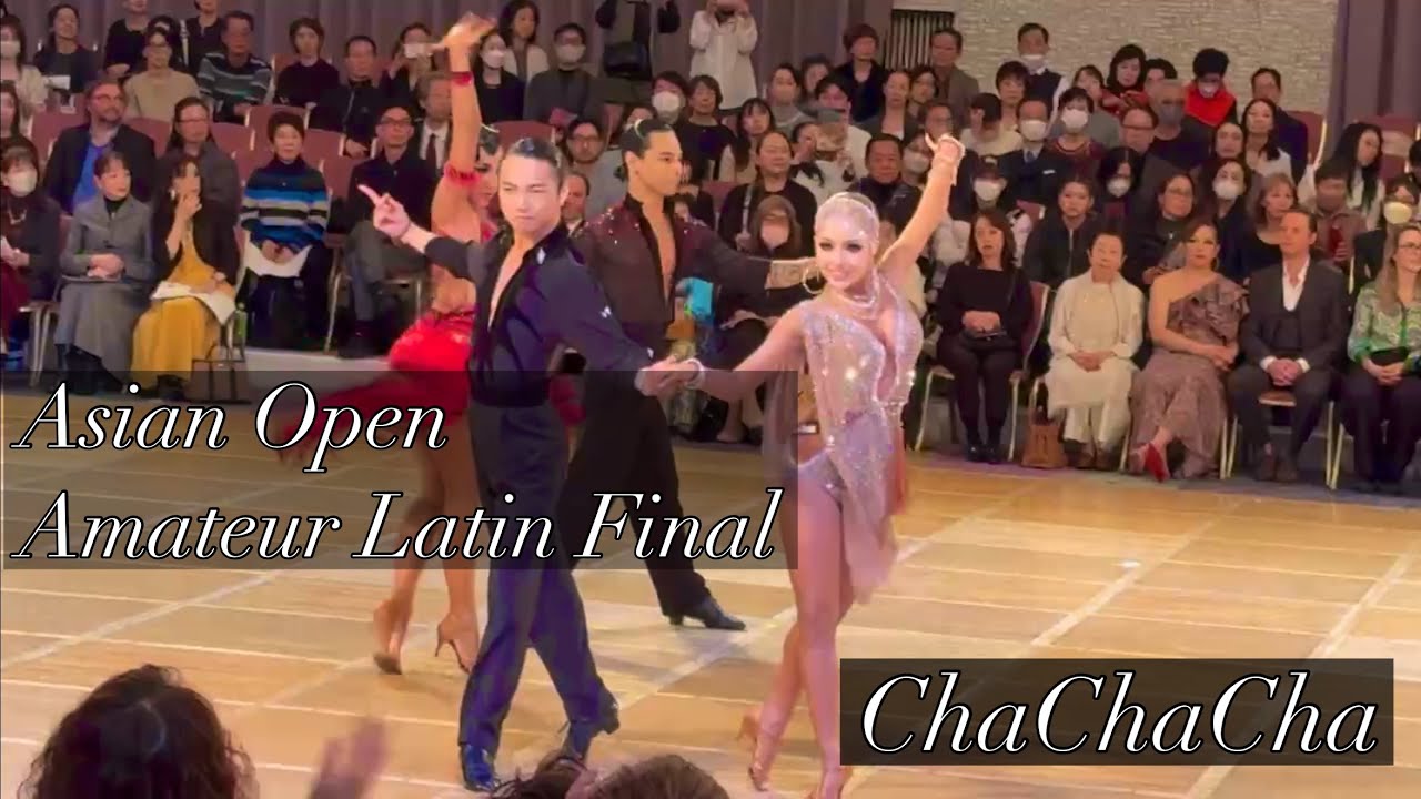 2026 【Asian Open Amateur Latin Final ChaChaCha 】Sota&Maria.