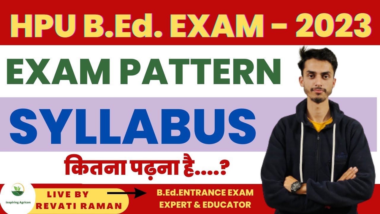HP B.Ed. Exam Pattern & Syllabus discussion / HP B. Ed. Exam 2023 / कितना पढ़ना है