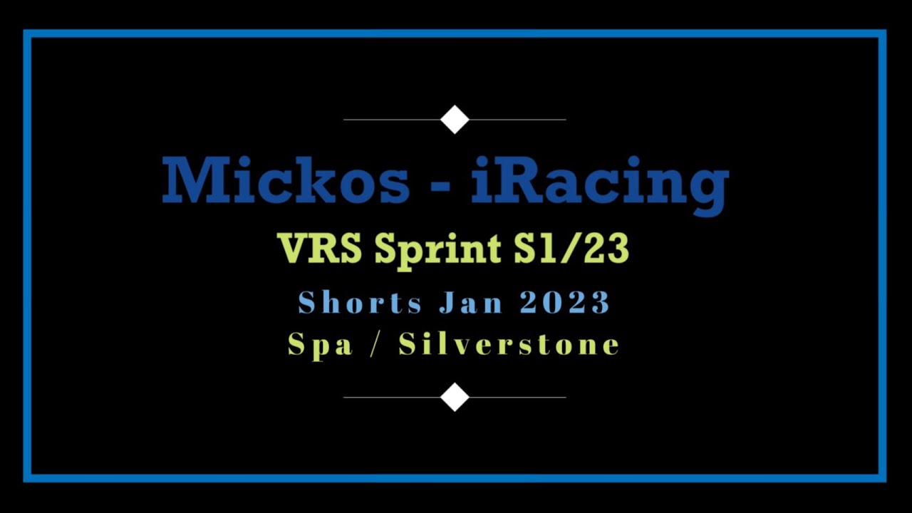 Mickos iRacing 2023 Spa Silverstone