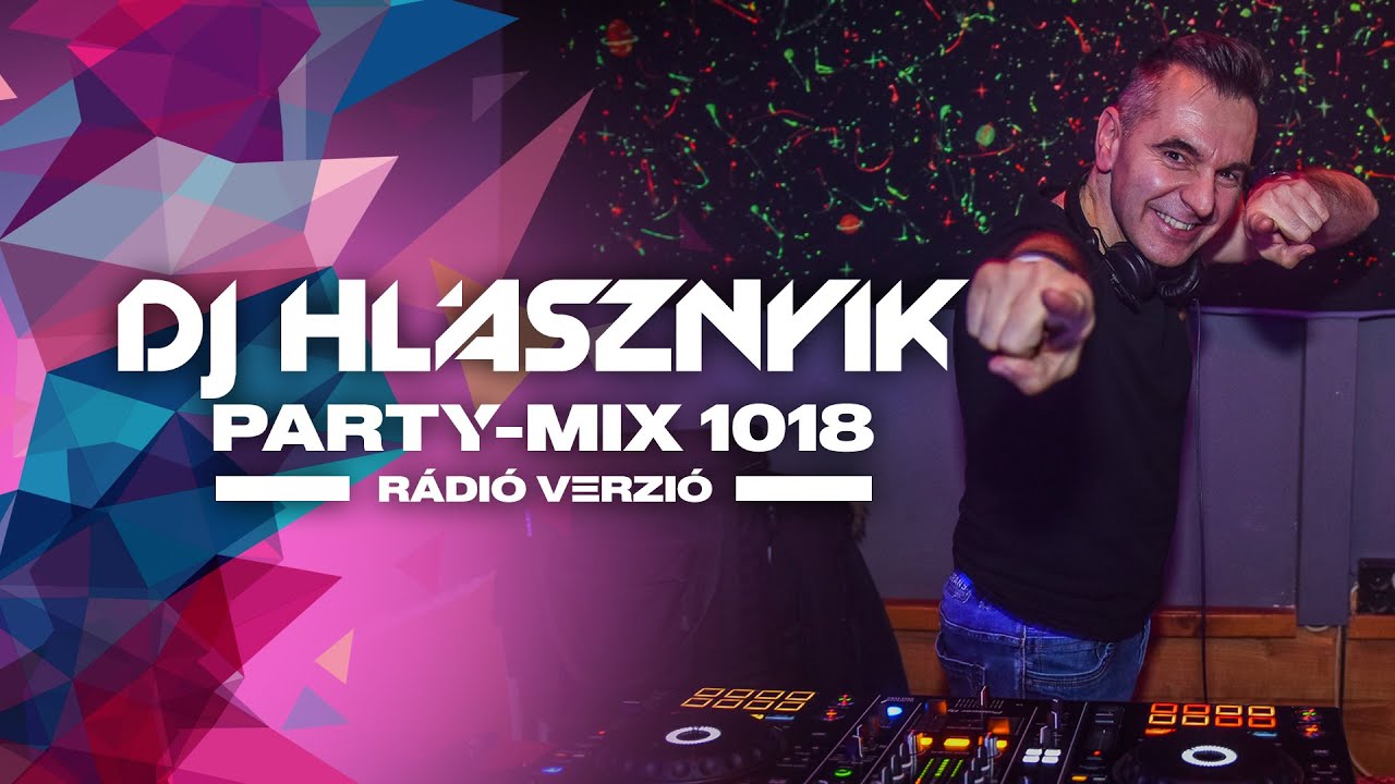 DJ Hlásznyik - Party-mix #1018 Rádiós Mixműsor / Rádió Mix) [2025] [Club, Club House, TechHouseMix]
