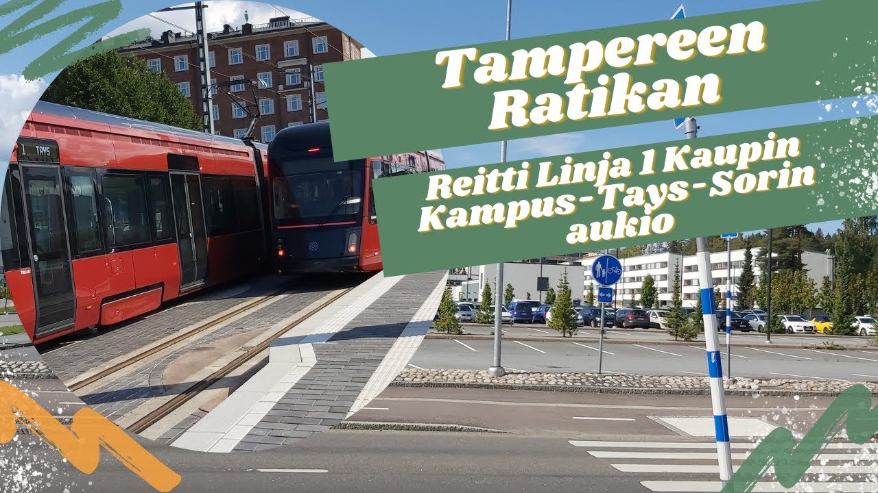 Tampereen Ratikan reitti linja 1 Kaupin kampus-Tays-Sorin Aukio #tampereenratikka