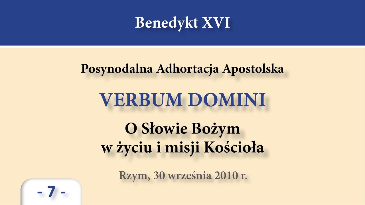 #317 Verbum Domini &ndash; 7