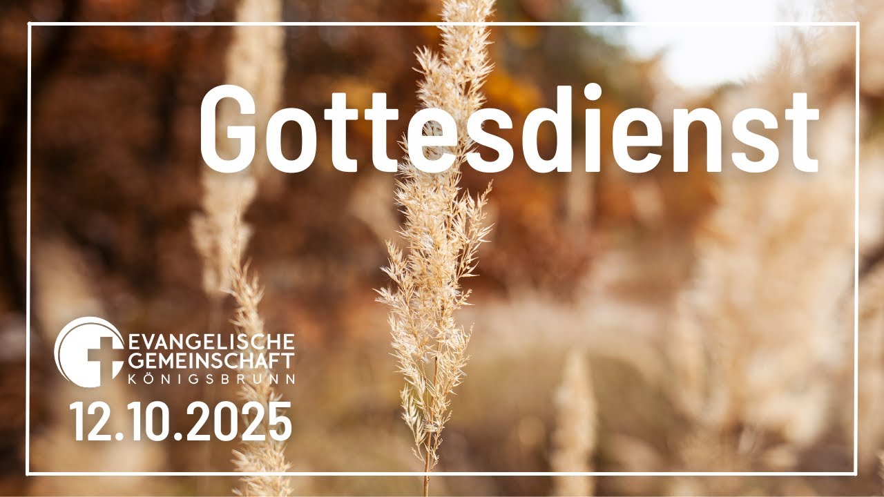 Die Verklärung Jesu - Gottesdienst EvG Königsbrunn (Sonntag, 12. Okt 2025)