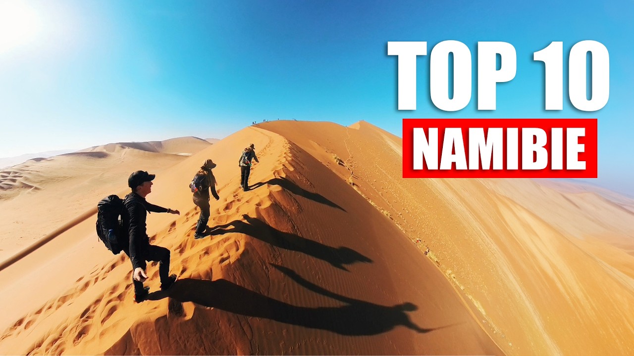 Top 10 des choses à faire en Namibie | Voyage, Safari et Aventure dans le désert 2025