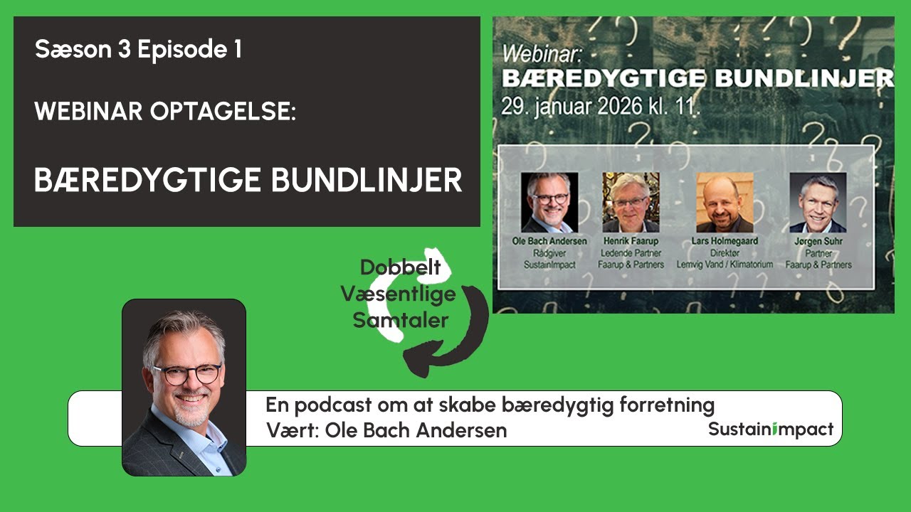 S3E1 - Bæredygtige Bundlinjer - optagelse af webinar