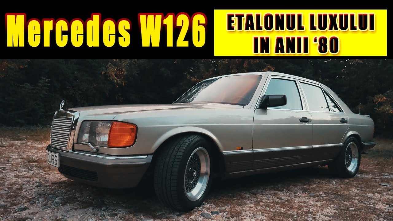 Mercedes W126 SE 2.8 din 1982 / Etalonul luxului anilor '80