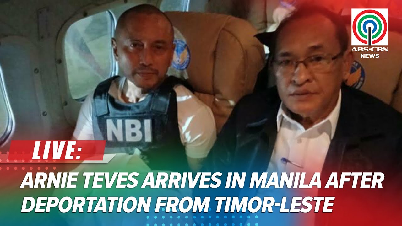 LIVE: Ex-Rep. Arnie Teves arrives in Manila following deportation from Timor-Leste | ABS-CBN News