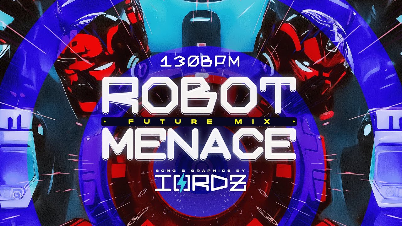 ROBOT MENACE (FUTURE MIX)