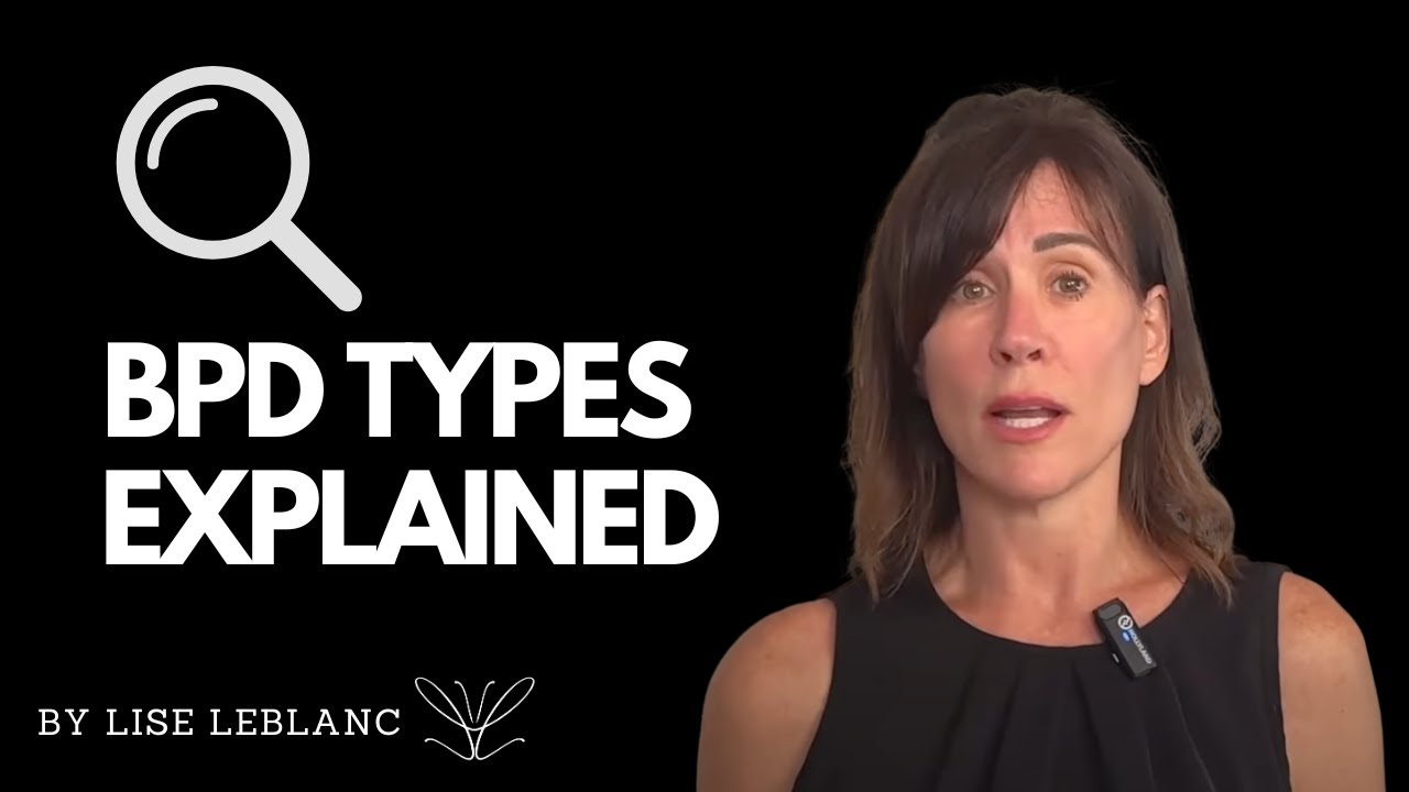 How to Recognize the 4 Subtypes of BPD