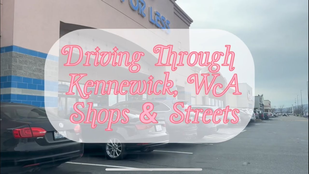 Driving Through Kennewick, WA Shops & Mall Area | Canal Drive | Columbia Center Blvd