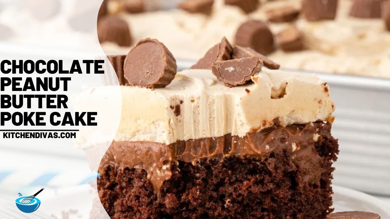 The Easiest Chocolate Peanut Butter Poke Cake