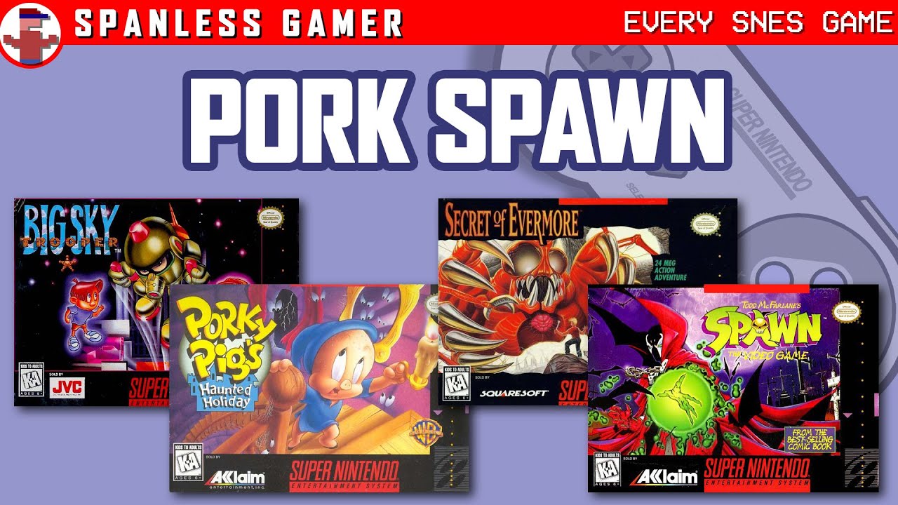 Secret of Evermore, Spawn, Big Sky Trooper, and Porky Pig on the SNES!