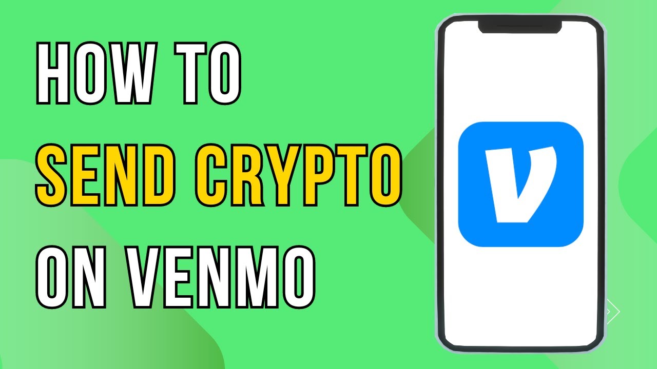 How To Send Crypto on Venmo