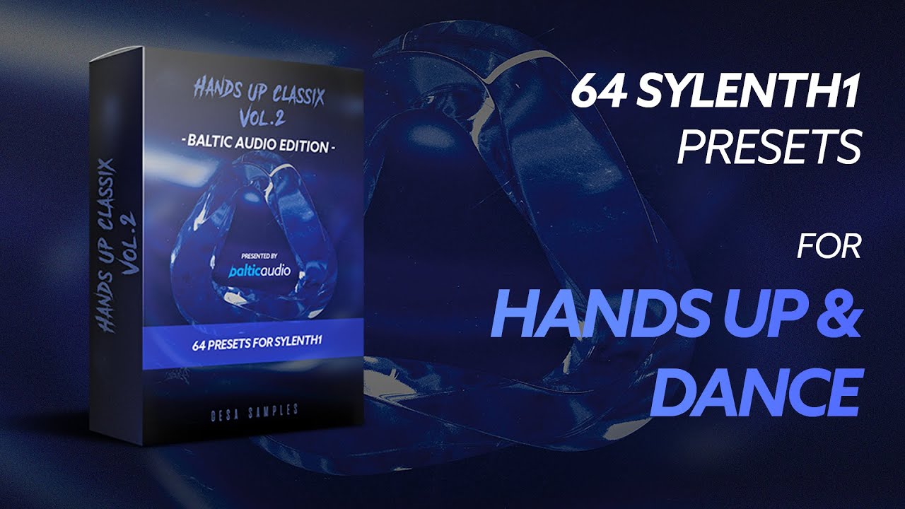 CESA SAMPLES - Hands Up Classix Vol 2 (baltic audio Edition) (64 Sylenth1 Presets)