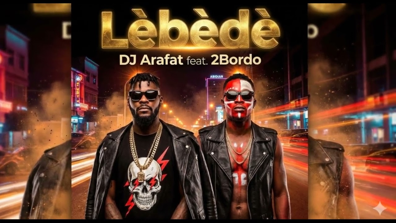 DJ Arafat feat. 2Bordo – Lèbèdè (Cover IA) 🔥