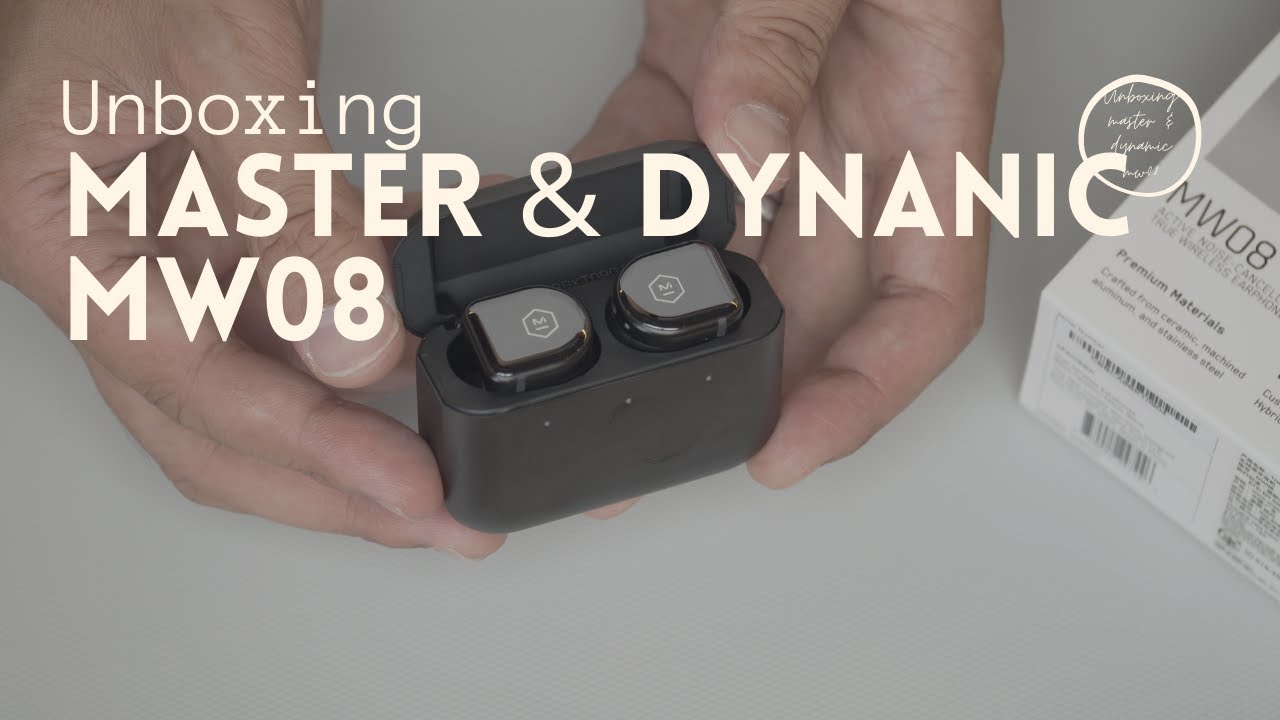 Master & Dynamic MW08 開箱！