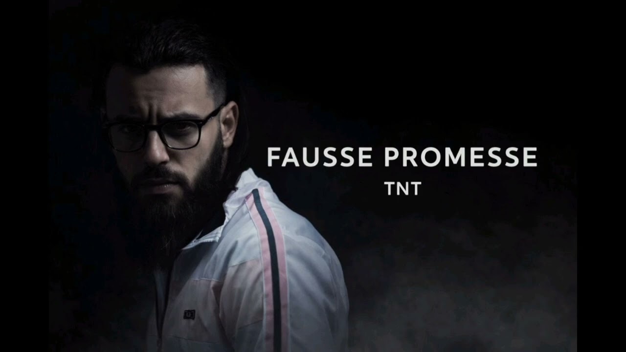 TNT - Fausse promesse 