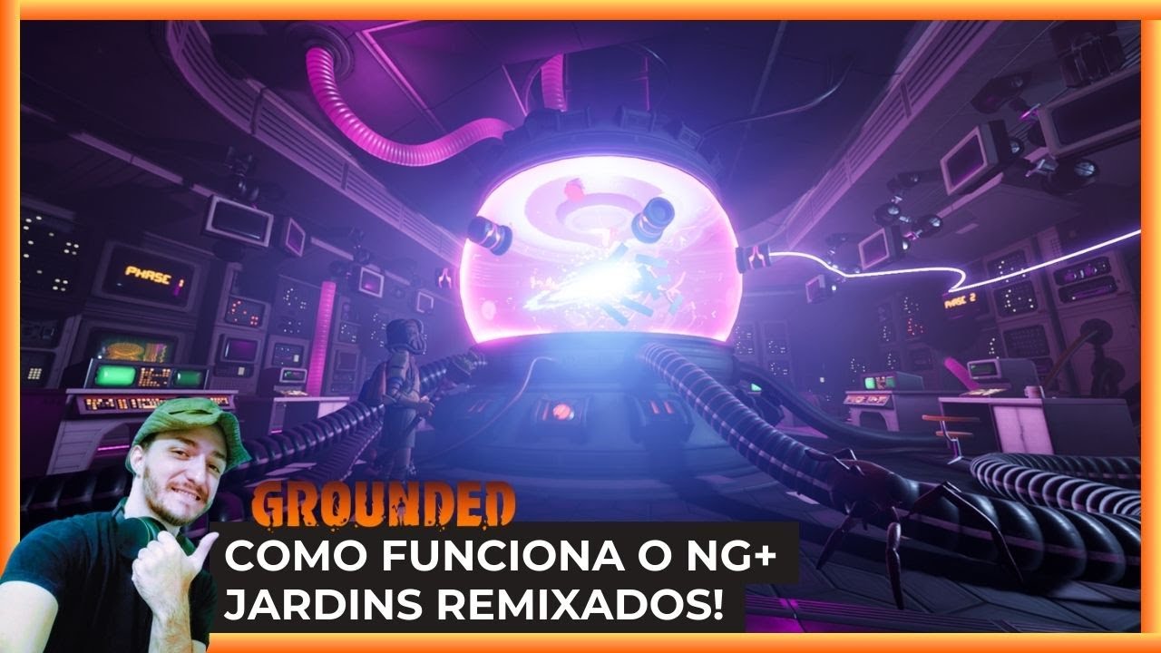 GROUNDED: JARDINS/QUINTAIS REMIXADOS, Saiba TUDO Sobre o NEW GAME PLUS e a Nova Tecnologia REMIX.R!