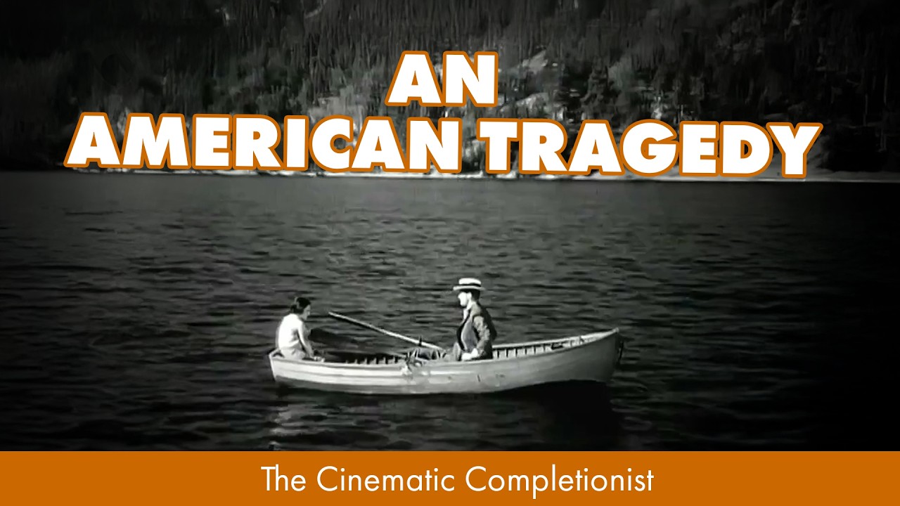 Josef von Sternberg&rsquo;s Biggest Misstep? | An American Tragedy 1931