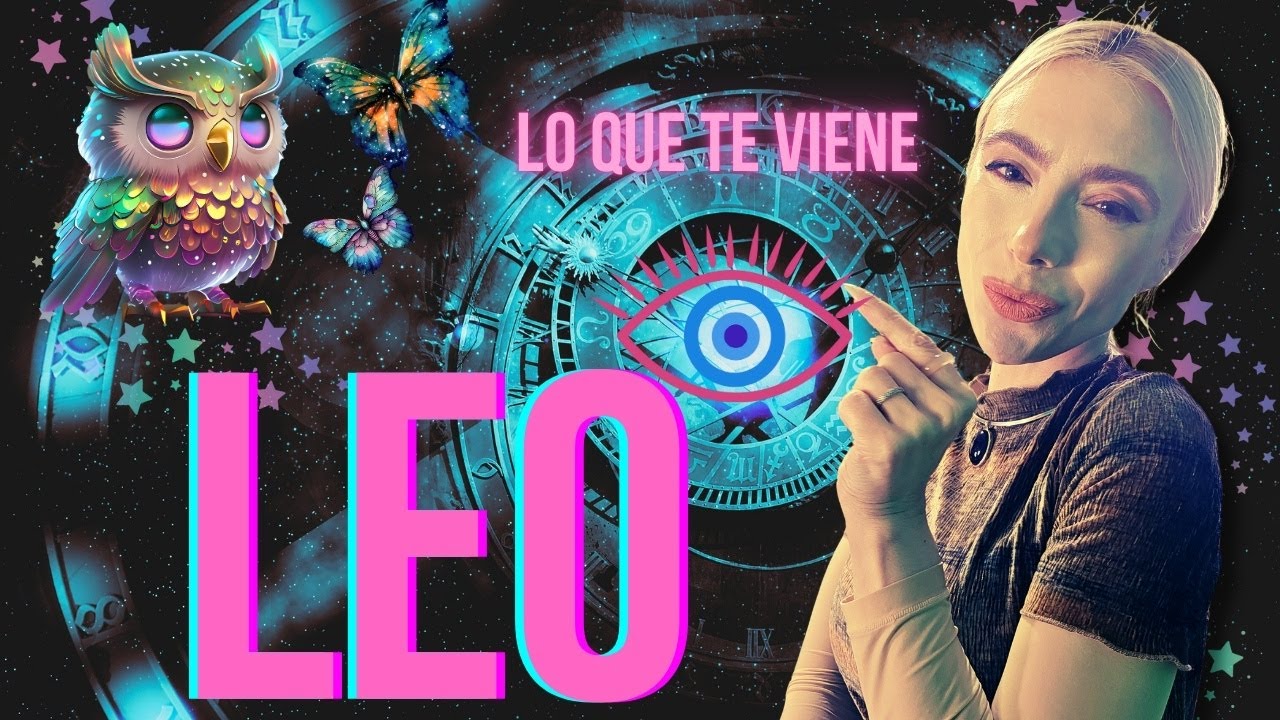LEO SE MANIFIESTA LO MEJOR GARANTIZADO HA LLEGADO EL TIEMPO DIVINO!!!