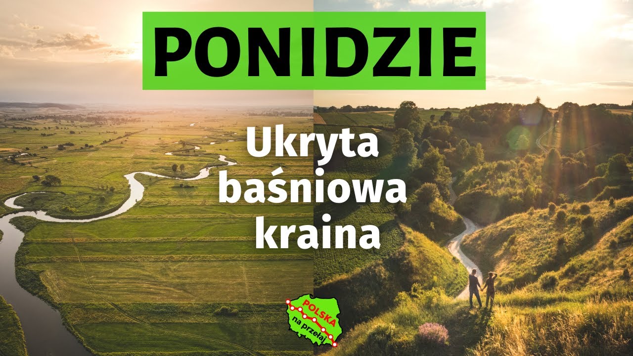PONIDZIE: Bajkowe krajobrazy i NAJMNIEJSZE miasto Polski / Polska Na Przełaj s02e02