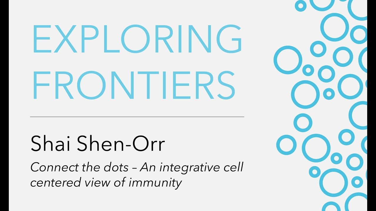 Exploring Frontiers: Predicting Biology | Shai Shen-Orr