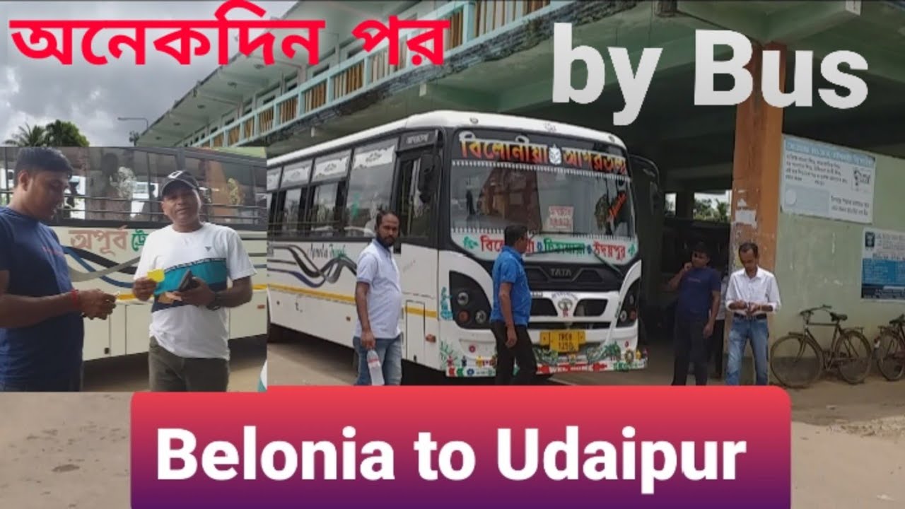 Belonia to Udaipur journey by Bus, বহুদিন পর বাসে উদয়পুর গেলাম Kalinagar stand to Rajarbag, Tripura