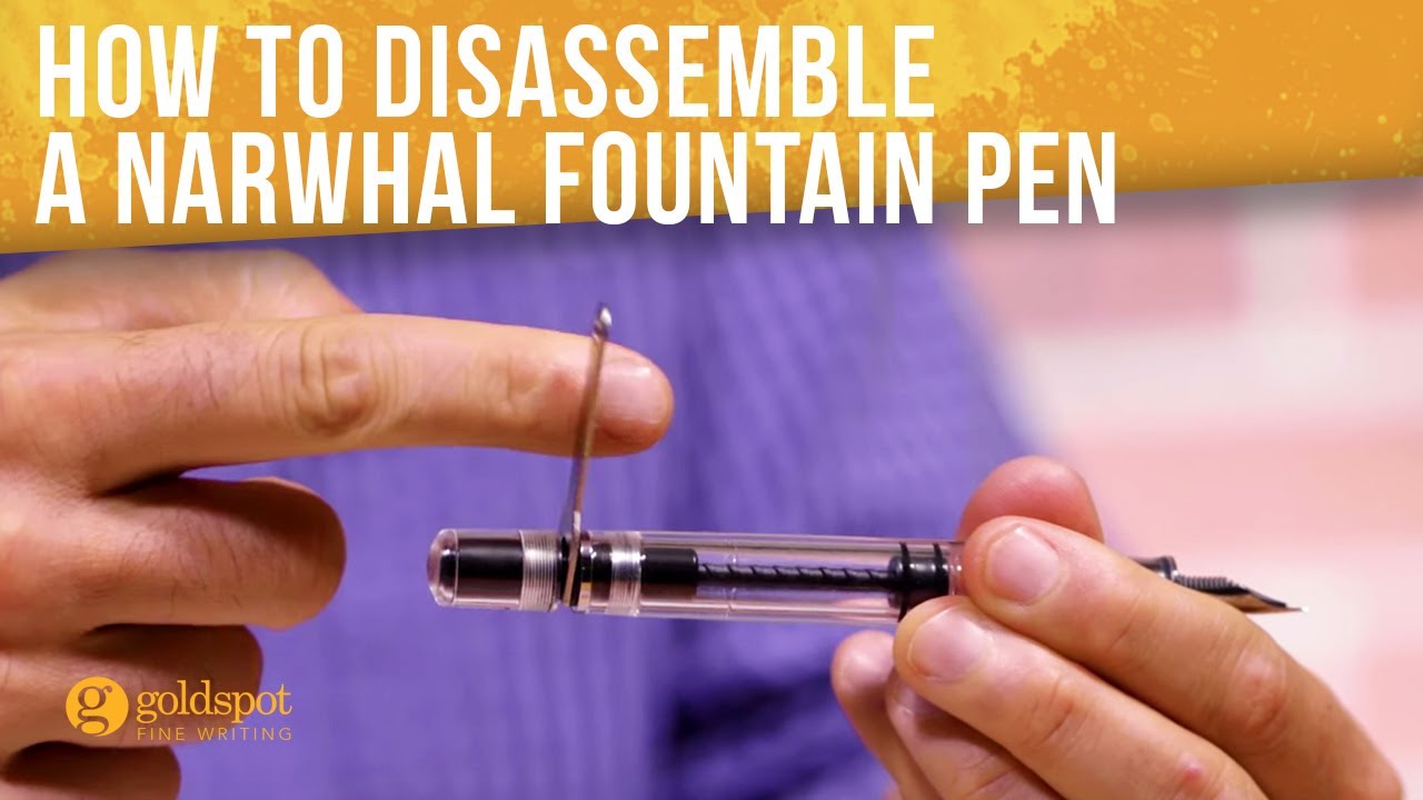 How to Disassemble a Narwhal Fountain Pen - Quick Tips #22